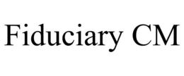 Mark drawing for FIDUCIARY CM