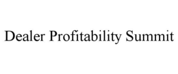 Mark drawing for DEALER PROFITABILITY SUMMIT