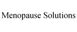 Mark drawing for MENOPAUSE SOLUTIONS