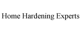 Mark drawing for HOME HARDENING EXPERTS