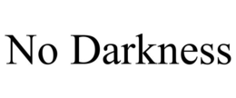 Mark drawing for NO DARKNESS