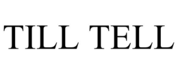 Mark drawing for TILL TELL