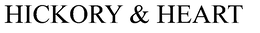Mark drawing for HICKORY & HEART
